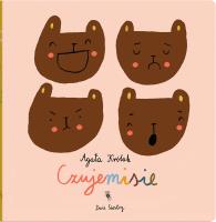 CZUJEMISIE. Autor: Agata Królak (ilustr.). SmakLiter.pl Okładka książki CZUJEMISIE