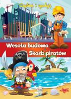 Okładka książki Czytam i zgaduję. Wesoła budowa i Skarb piratów
