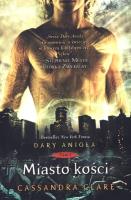 Dary Anioła T.1 Miasto kości w.2018. Autor: Clare Cassandra. SmakLiter.pl Okładka książki Dary Anioła T.1 Miasto kości w.2018