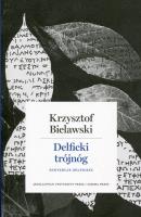 Delficki trójnóg. Autor: Krzysztof Bielawski. SmakLiter.pl Okładka książki Delficki trójnóg