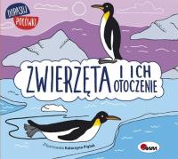 Dopasuj połówki. Zwierzęta i ich otoczenie. Autor: Wiśniewska Joanna. SmakLiter.pl Okładka książki Dopasuj połówki. Zwierzęta i ich otoczenie