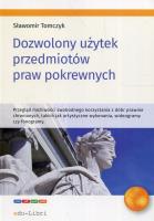 Dozwolony użytek przedmiotów praw pokrewnych. Autor: Tomczyk Sławomir. SmakLiter.pl Okładka książki Dozwolony użytek przedmiotów praw pokrewnych