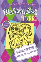 Dzienniki Nikki Najlepsze nieprzyjaciółki. Autor: Rachel Renee Russell. SmakLiter.pl Okładka książki Dzienniki Nikki Najlepsze nieprzyjaciółki