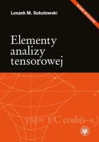 Elementy analizy tensorowej. Autor: Sokołowski Leszek M.. SmakLiter.pl Okładka książki Elementy analizy tensorowej