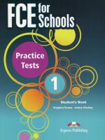 FCE for Schools Practice Tests 1. Autor: Evans Virginia, Dooley Jenny. SmakLiter.pl Okładka książki FCE for Schools Practice Tests 1
