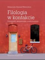 Okładka książki Filologia w kontakcie Polonistyka, germanistyka, postkolonializm