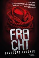 FRACHT. Autor: Grzegorz Brudnik. SmakLiter.pl Okładka książki FRACHT