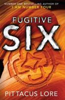 Fugitive Six. Autor: Pittacus Lore. SmakLiter.pl Okładka książki Fugitive Six