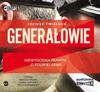 Okładka książki Generałowie Niewygodna prawda o polskiej armii - Audiobook