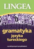 GRAMATYKA JĘZYKA TURECKIEGO. Autor: Opracowanie zbiorowe. SmakLiter.pl Okładka książki GRAMATYKA JĘZYKA TURECKIEGO