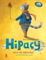 Hipacy chce się zakochać. Autor: Ziemnicka Katarzyna. SmakLiter.pl Okładka książki Hipacy chce się zakochać