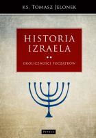 Historia Izraela. Autor: ks. Tomasz Jelonek. SmakLiter.pl Okładka książki Historia Izraela