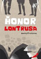 Honor Lontrusa. Autor: Przybylski Maciej. SmakLiter.pl Okładka książki Honor Lontrusa
