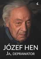 JA DEPRAWATOR. Autor: Józef Hen. SmakLiter.pl Okładka książki JA DEPRAWATOR