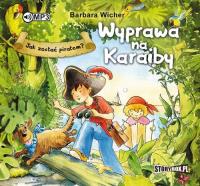 Jak zostać piratem? Wyprawa na Karaiby - Audiobook. Autor: Wicher Barbara. SmakLiter.pl Okładka książki Jak zostać piratem? Wyprawa na Karaiby - Audiobook