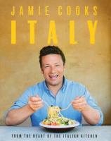 Jamie Cooks Italy. Autor: Oliver Jamie. SmakLiter.pl Okładka książki Jamie Cooks Italy