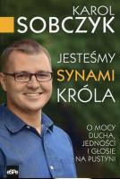 Jesteśmy synami Króla. Autor: Karol Sobczyk. SmakLiter.pl Okładka książki Jesteśmy synami Króla