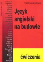 Język angielski na budowie Ćwiczenia. Autor: Lewandowski Paweł. SmakLiter.pl Okładka książki Język angielski na budowie Ćwiczenia
