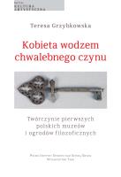 Kobieta wodzem chwalebnego czynu. Autor: Grzybkowska Teresa. SmakLiter.pl Okładka książki Kobieta wodzem chwalebnego czynu