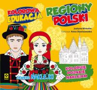 Kolorowa edukacja - Regiony Polski. Autor: Mrowiec Justyna. SmakLiter.pl Okładka książki Kolorowa edukacja - Regiony Polski