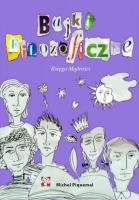 Okładka książki KSIĘGA MĄDROŚCI BAJKI FILOZOFICZNE