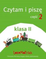 Lokomotywa 2 Czytam i piszę cz.2 w.2018 GWO. Autor: Kulis Iwona, Królikowska-Czarnota Katarzyna, Pasternak Marzena. SmakLiter.pl Okładka książki Lokomotywa 2 Czytam i piszę cz.2 w.2018 GWO