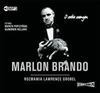 Marlon Brando. Rozmawia Lawrence Grobel - Audiobook. Autor: Grobel Lawrence. SmakLiter.pl Okładka książki Marlon Brando. Rozmawia Lawrence Grobel - Audiobook