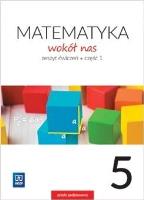 Okładka książki Matematyka   SP KL. 5. Ćwiczenia część 1. Matematyka wokół nas