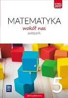 Okładka książki Matematyka wokół nas. Podręcznik. Klasa 5
Szkoła podstawowa