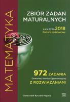 Matematyka.Zbiór zadań maturalnych ZP 2010-2018 OE. Autor: Ryszard Pagacz (oprac.). SmakLiter.pl Okładka książki Matematyka.Zbiór zadań maturalnych ZP 2010-2018 OE