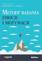 Metody badania emocji i motywacji. Autor: Gasiul Henryk. SmakLiter.pl Okładka książki Metody badania emocji i motywacji