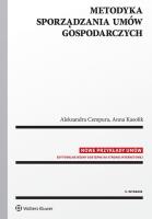 Metodyka sporządzania umów gospodarczych. Autor: Cempura Aleksandra, Kasolik Anna. SmakLiter.pl Okładka książki Metodyka sporządzania umów gospodarczych