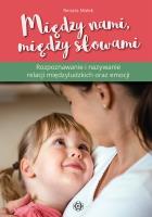 Między nami, między słowami. Autor: Renata Malek. SmakLiter.pl Okładka książki Między nami, między słowami