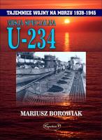 Misja Specjalna U-234. Autor: Mariusz Borowiak i Tadeusz Kasperski. SmakLiter.pl Okładka książki Misja Specjalna U-234