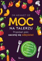 Moc na talerzu. Autor: Oz Mehmet. SmakLiter.pl Okładka książki Moc na talerzu