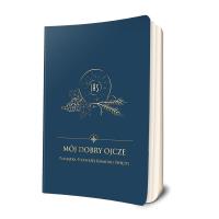 Okładka książki Mój dobry Ojcze. Pamiątka Pierwszej Komunii Świętej  