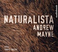 Naturalista - Audiobook. Autor: Andrew Mayne. SmakLiter.pl Okładka książki Naturalista - Audiobook