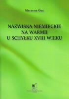 Okładka książki Nazwiska niemieckie na Warmii u schyłku XVIII wieku