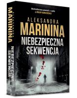 Niebezpieczna sekwencja. Autor: Aleksandra Marinina. SmakLiter.pl Okładka książki Niebezpieczna sekwencja