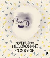 Okładka książki Niedokonane odkrycie