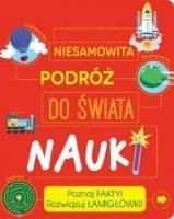 Okładka książki Niesamowita podróż do świata nauki