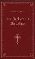 O naśladowaniu Chrystusa (bordo, złoc.). Autor: Tomasz Kempis. SmakLiter.pl Okładka książki O naśladowaniu Chrystusa (bordo, złoc.)