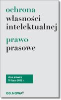 Okładka książki Ochrona Własności Intelektualnej i prawo prasowe