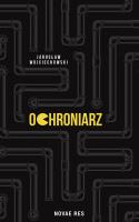 OCHRONIARZ. Autor: JAROSŁAW WOJCIECHOWSKI. SmakLiter.pl Okładka książki OCHRONIARZ