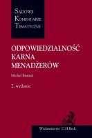 Odpowiedzialność karna menadżerów. Autor: Bieniak Michał. SmakLiter.pl Okładka książki Odpowiedzialność karna menadżerów