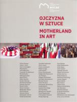 Ojczyzna w sztuce. Wydawca: Muzeum Sztuki Współczesnej w Krakowie. SmakLiter.pl Opakowanie Ojczyzna w sztuce