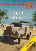 Opel Blitz. Tank Power vol. CXCIII 458. Autor: Janusz Ledwoch. SmakLiter.pl Okładka książki Opel Blitz. Tank Power vol. CXCIII 458