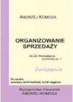 Org. sprzedaży ćw.cz.1 kwal. A.20/A.18 EKONOMIK. Autor: Andrzej Komosa. SmakLiter.pl Okładka książki Org. sprzedaży ćw.cz.1 kwal. A.20/A.18 EKONOMIK