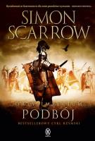 Orły imperium 2 Podbój w. 2017. Autor: Simon Scarrow. SmakLiter.pl Okładka książki Orły imperium 2 Podbój w. 2017