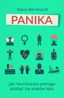 Okładka książki PANIKA JAK NEURONAUKA POMAGA POZBYĆ SIĘ STANÓW LĘKOWYCH